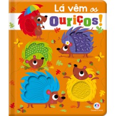 Lá vêm os ouriços! Lá vêm os ouriços!