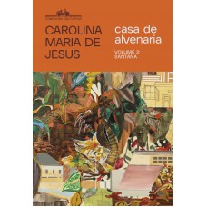 Casa de alvenaria – Volume 2: Santana Casa de alvenaria – Volume 2: Santana