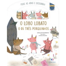 O lobo Lobato e os três porquinhos O lobo Lobato e os três porquinhos