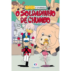 O soldadinho de chumbo O soldadinho de chumbo