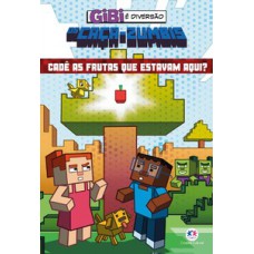 Os caça-zumbis - Cadê as frutas que estavam aqui? Os caça-zumbis - Cadê as frutas que estavam aqui?