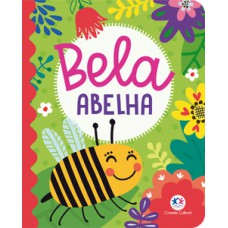 Bela Abelha Bela Abelha