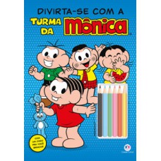 Turma da Mônica - Divirta-se com a Turma da Mônica Turma da Mônica - Divirta-se com a Turma da Mônica