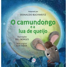 O camundongo e a lua de queijo