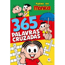 Turma da Mônica - 365 palavras cruzadas Turma da Mônica - 365 palavras cruzadas