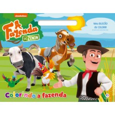 A Fazenda do Zenon - Colorindo a fazenda A Fazenda do Zenon - Colorindo a fazenda