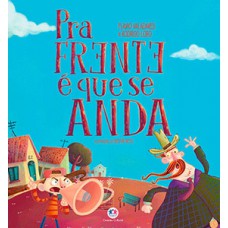 Pra frente é que se anda