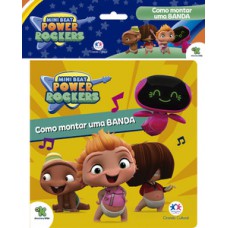 Mini Beat Power Rockers - Como montar uma banda Mini Beat Power Rockers - Como montar uma banda