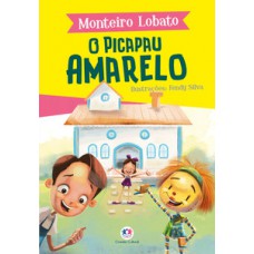 O Picapau Amarelo O Picapau Amarelo