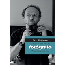 Cartas a um jovem fotógrafo Cartas a um jovem fotógrafo
