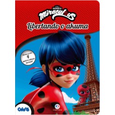 Ladybug - Libertando o akuma