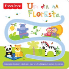 Fisher-Price - Um dia na floresta Fisher-Price - Um dia na floresta