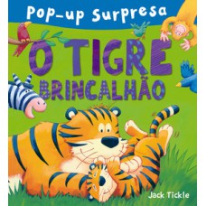 O tigre brincalhão O tigre brincalhão