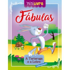 Fábulas - A tartaruga e a lebre Fábulas - A tartaruga e a lebre