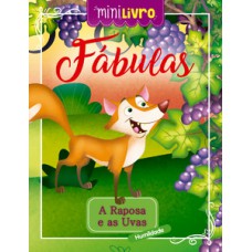 Fábulas - A raposa e as uvas Fábulas - A raposa e as uvas
