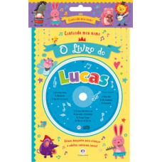 Cantando meu nome - O livro do Lucas