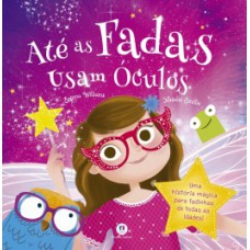 Até as fadas usam óculos Até as fadas usam óculos