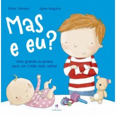 Mas e eu?