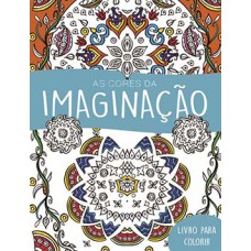 As cores da imaginação As cores da imaginação