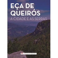 A cidade e as serras