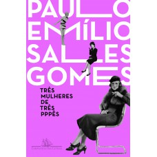 Três mulheres de três pppês