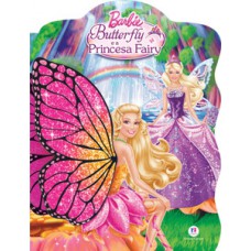 Barbie Butterfly e a Princesa Fairy Barbie Butterfly e a Princesa Fairy