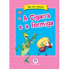 A cigarra e a formiga A cigarra e a formiga