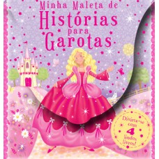 Minha maleta de histórias para garotas