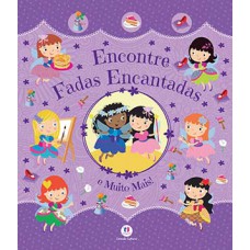 Encontre fadas encantadas e muito mais!