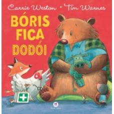 Bóris fica dodói Bóris fica dodói