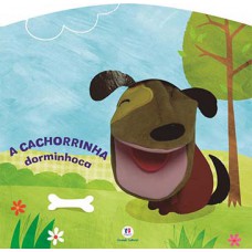 A cachorrinha dorminhoca