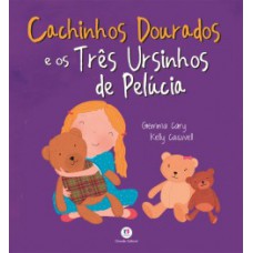 Cachinhos Dourados e os três ursinhos de pelúcia