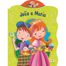João e Maria João e Maria