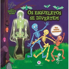 Os esqueletos se divertem Os esqueletos se divertem