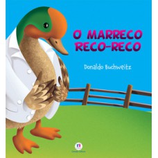 O marreco Reco-reco O marreco Reco-reco