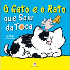 O gato e o rato que saiu da toca O gato e o rato que saiu da toca