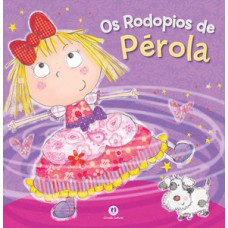 Os rodopios de Pérola