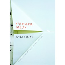 A realidade oculta A realidade oculta