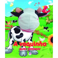 A vaquinha quer passear