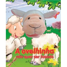 A ovelhinha que não quer ser tosada