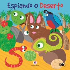 Espiando o deserto Espiando o deserto