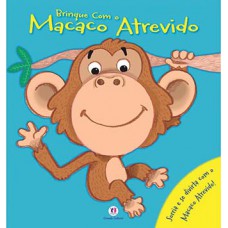 Brinque com o macaco atrevido