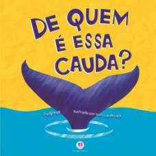 De quem é essa cauda? De quem é essa cauda?
