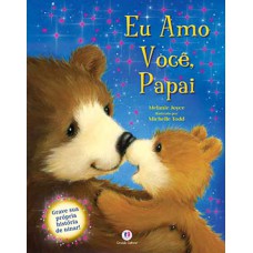 Eu amo você, papai Eu amo você, papai