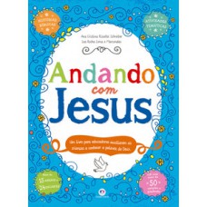 Andando com Jesus Andando com Jesus