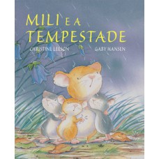 Mili e a tempestade Mili e a tempestade