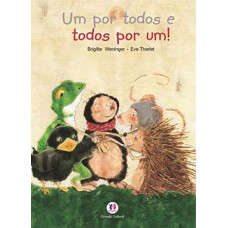 Um por todos e todos por um! Um por todos e todos por um!