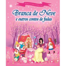 Branca de neve e outros contos de fadas