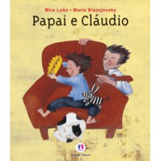 Papai e Cláudio Papai e Cláudio