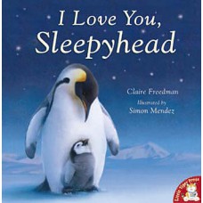 I love you, sleepyhead